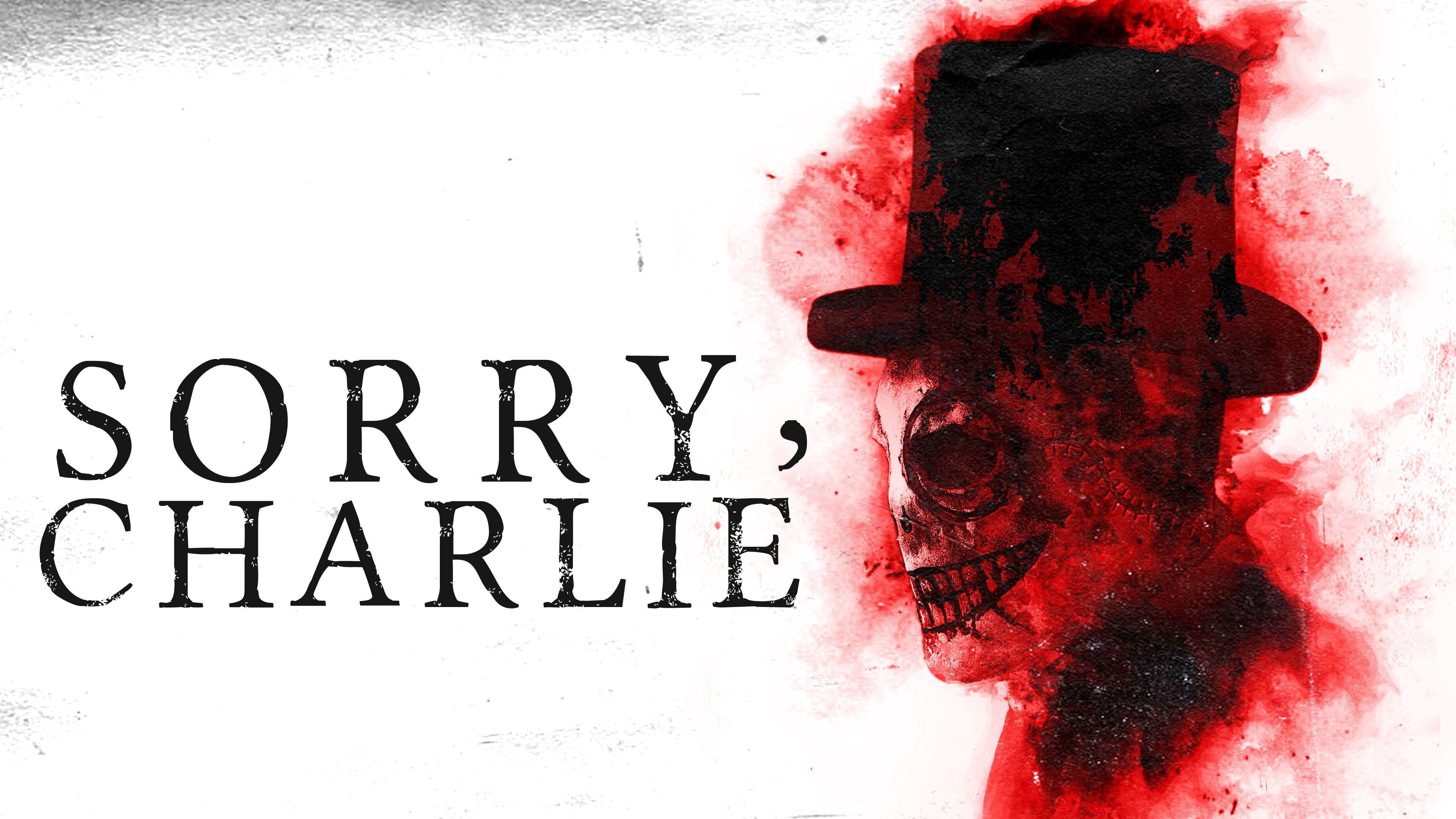 Sorry, Charlie (2023)