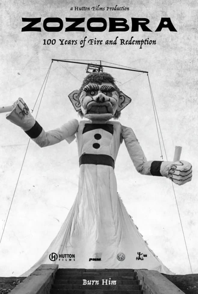 Zozobra: 100 Years of Fire and Redemption Zozobra: 100 Years of Fire and Redemption