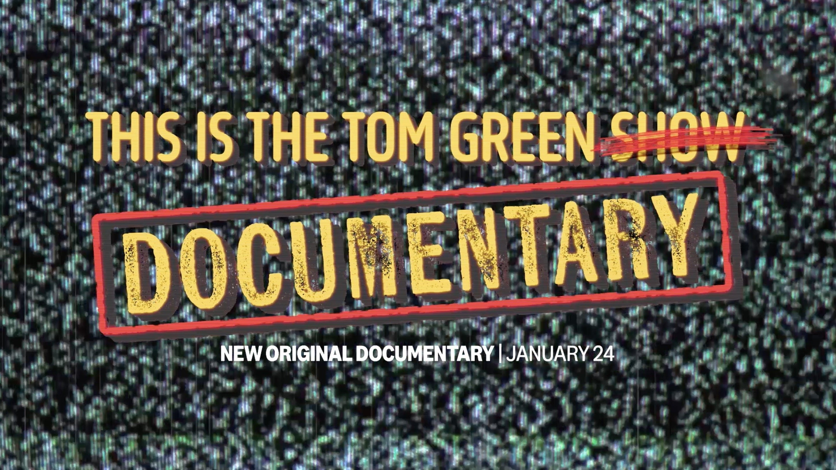 This Is the Tom Green Documentary (2025)