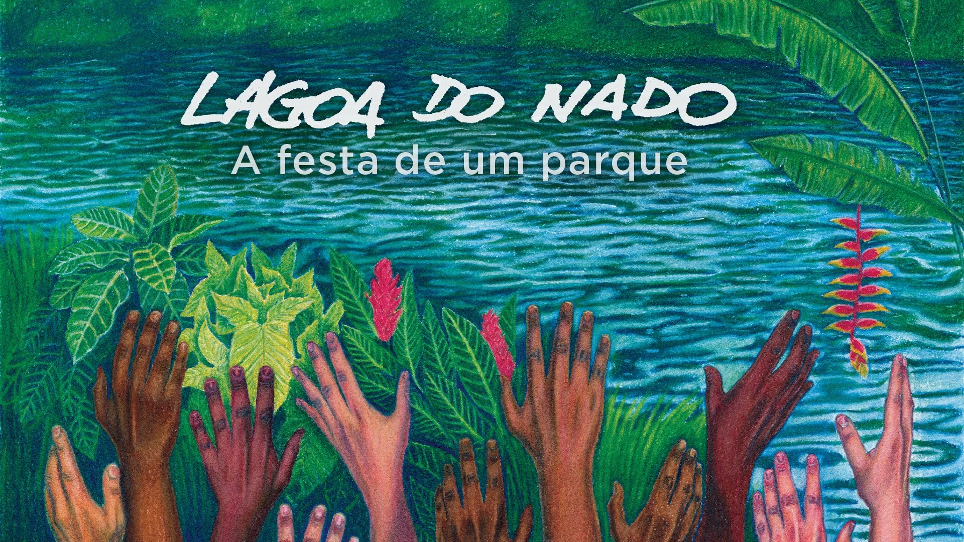 Lagoa do Nado - A festa de um parque