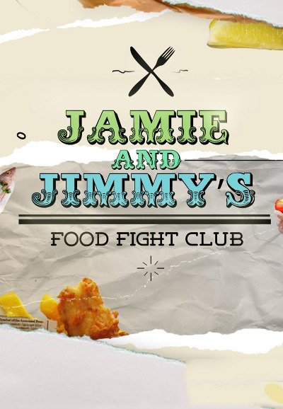 Jamie and Jimmy's Food Fight Club - Season 5