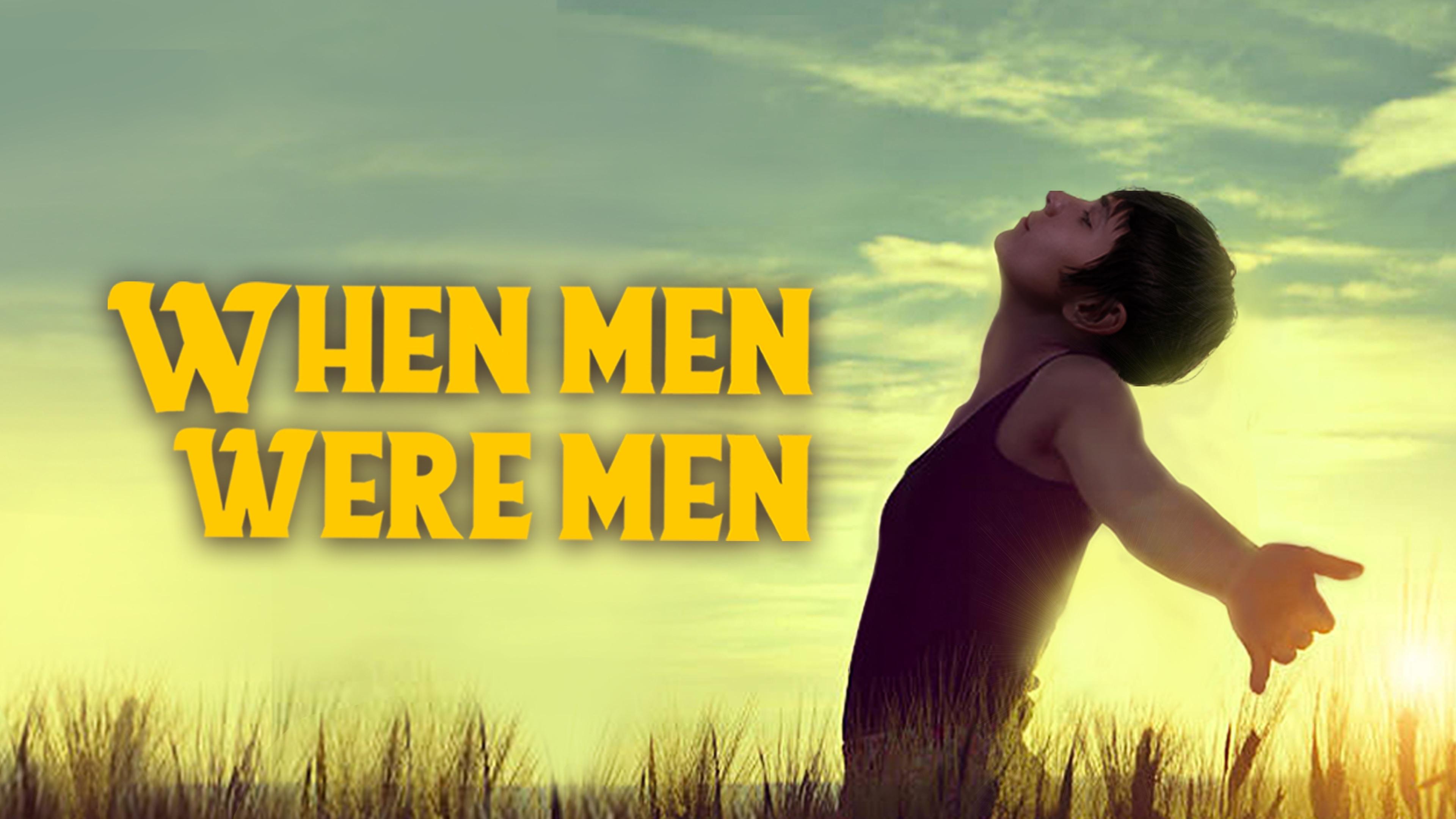 When Men Were Men (2021)