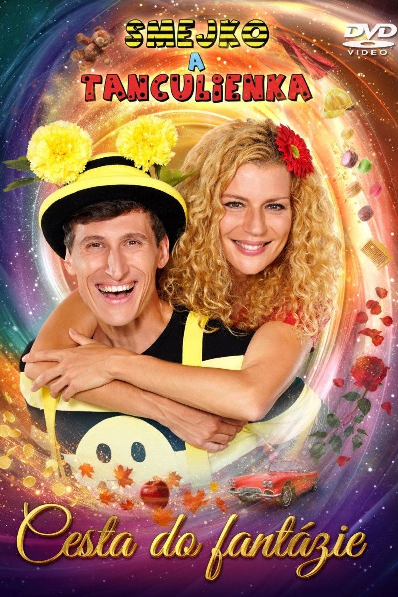 Smejko a Tanculienka - Cesta do Fantázie Poster