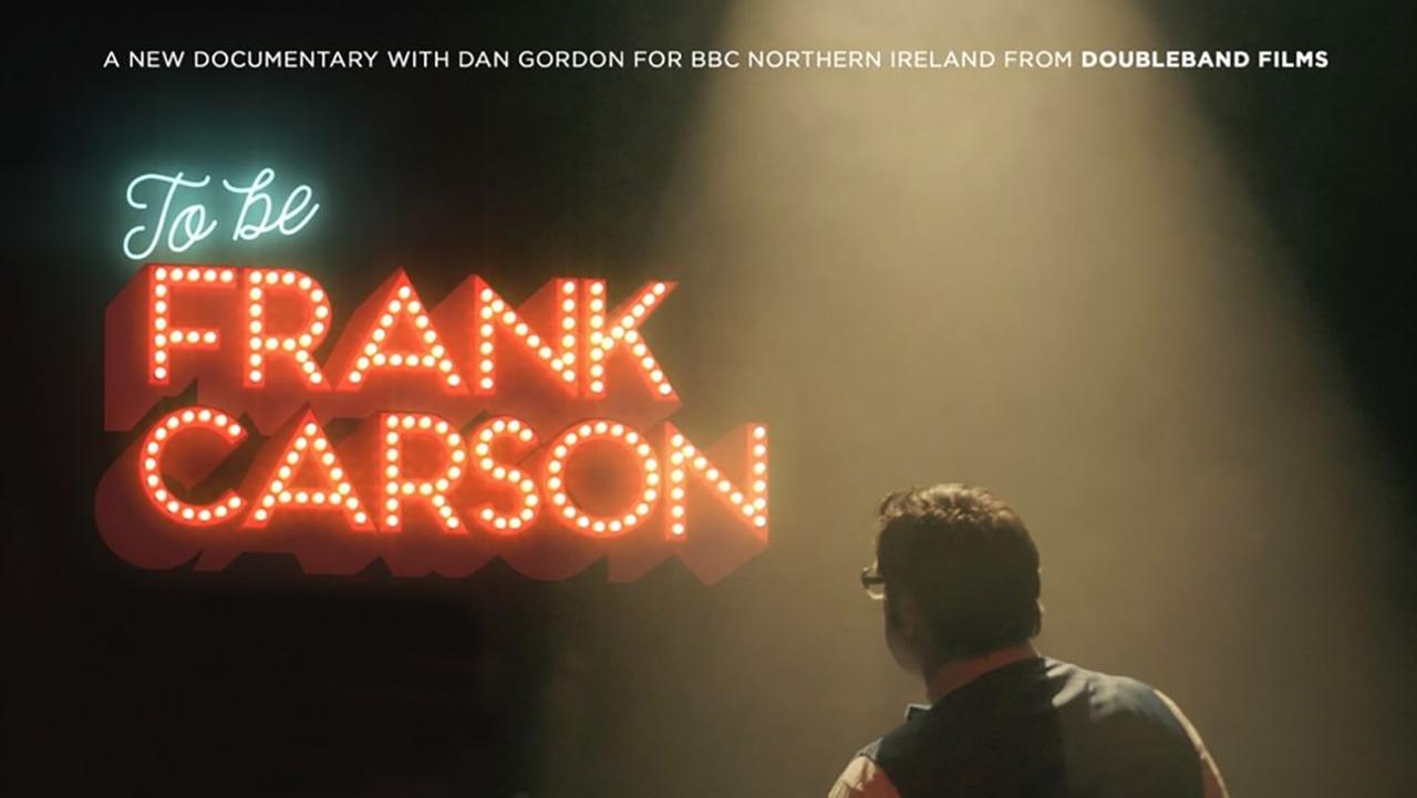 To Be Frank Carson (2017)