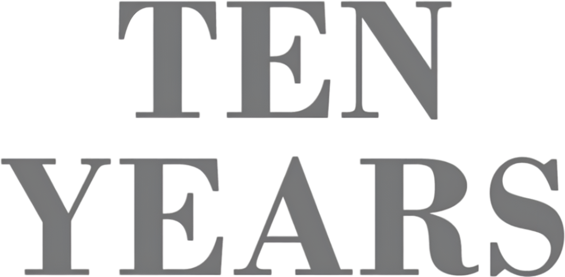 Ten Years
