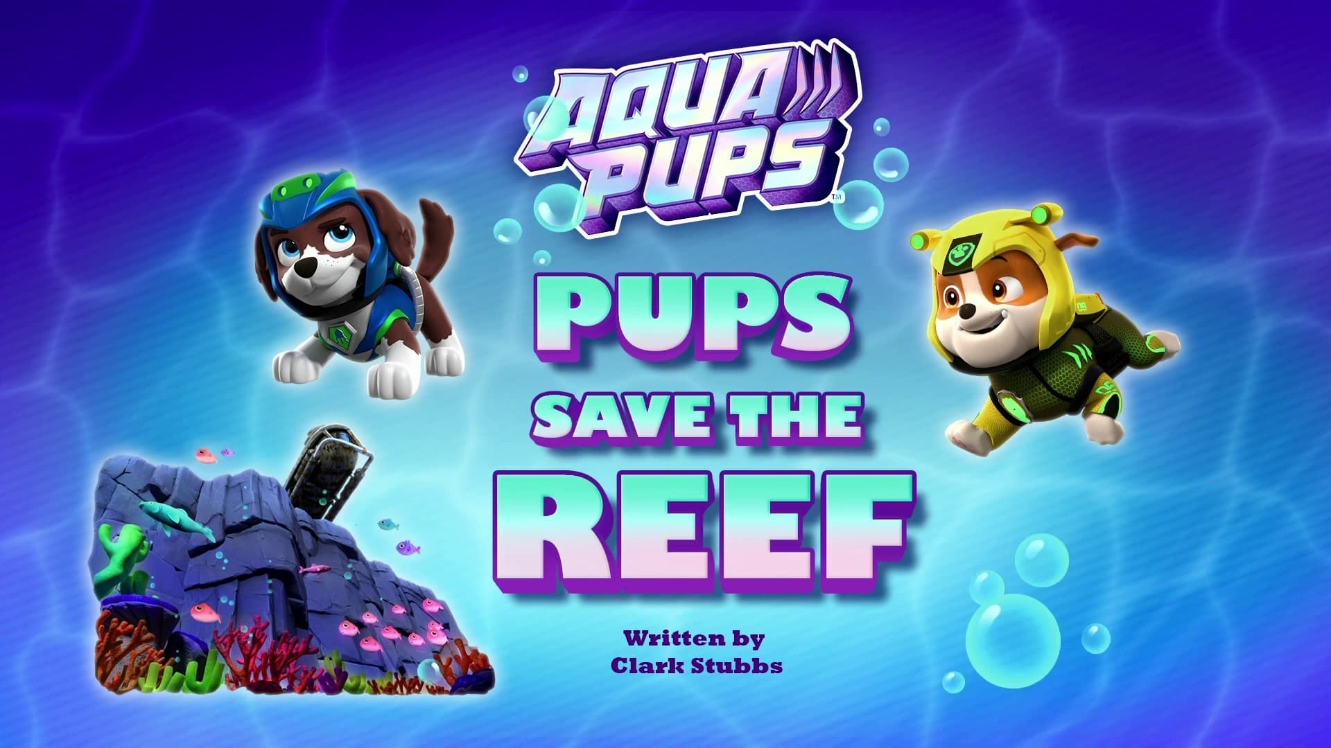 Episode 26 - Aqua Pups: I cuccioli salvano la barriera corallina