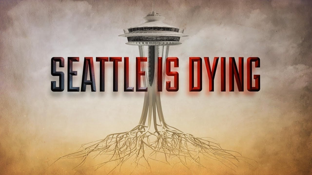 Seattle is Dying (2019)