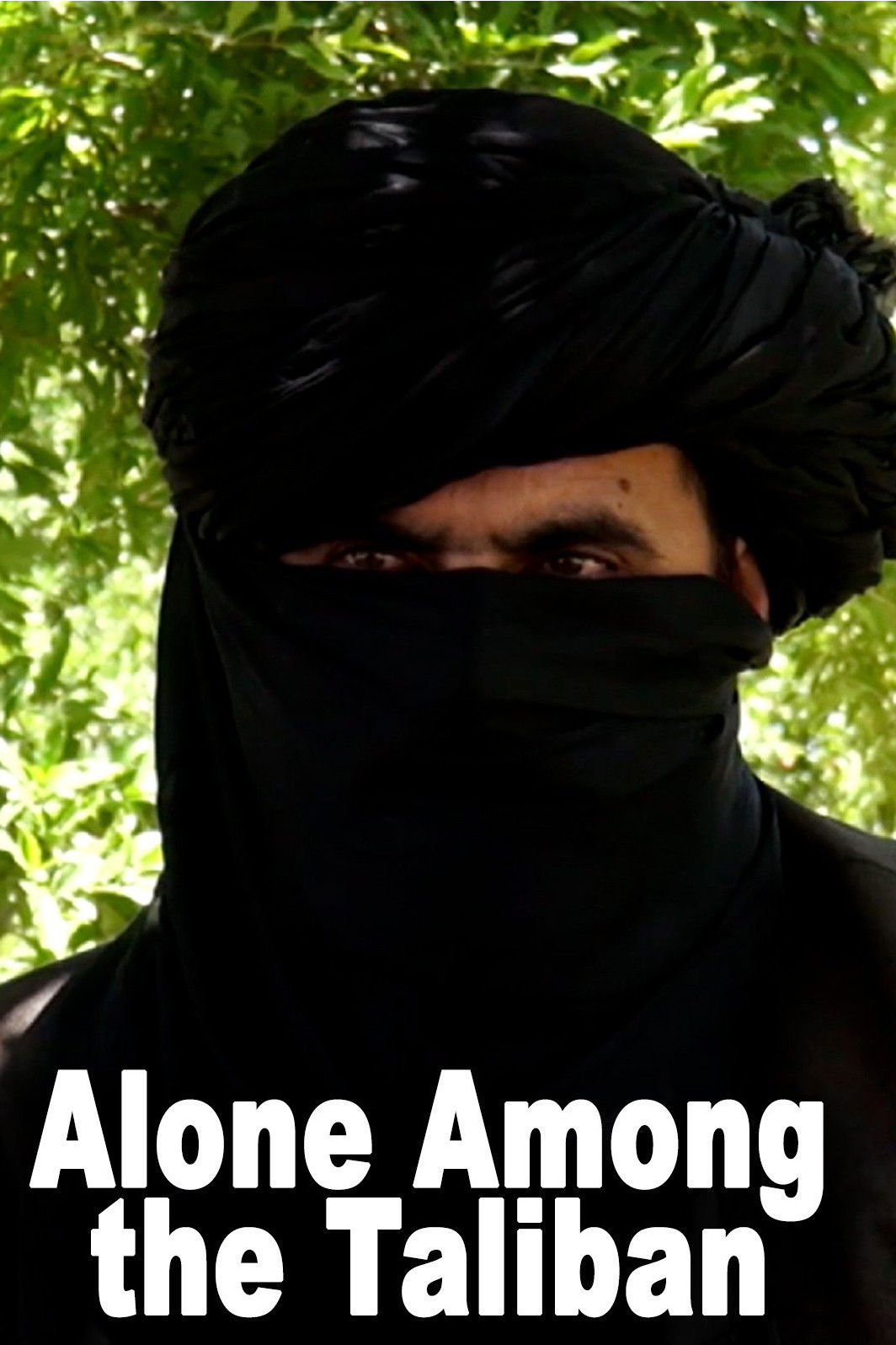 Alone Among the Taliban