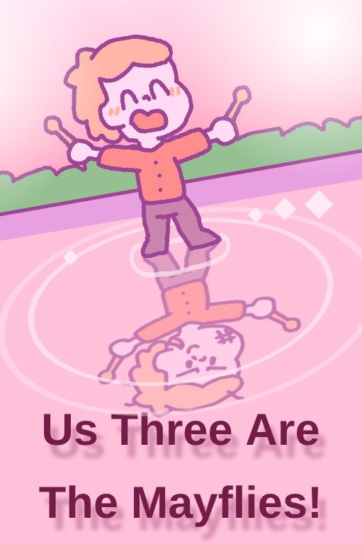 poster movie Us Three Are The Mayflies!