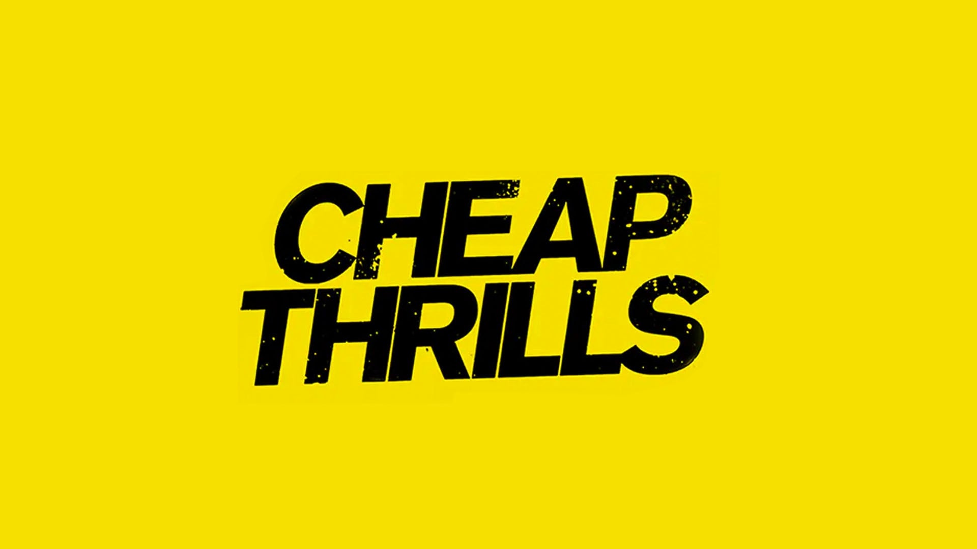 Cheap Thrills - Giochi perversi (2013)