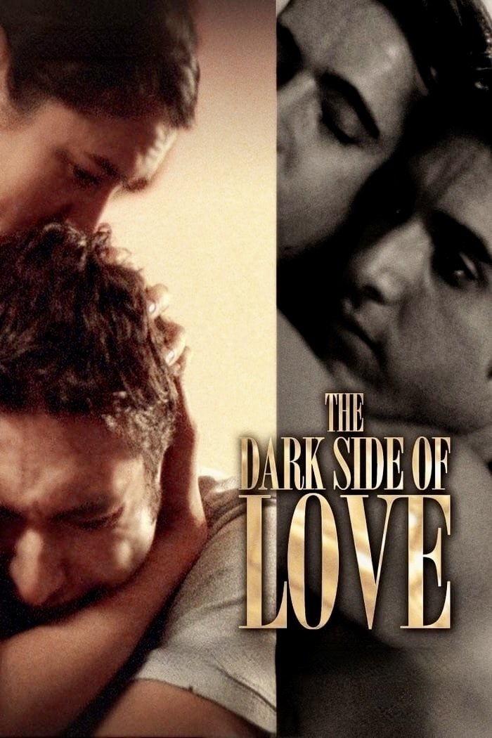 The Dark Side of Love