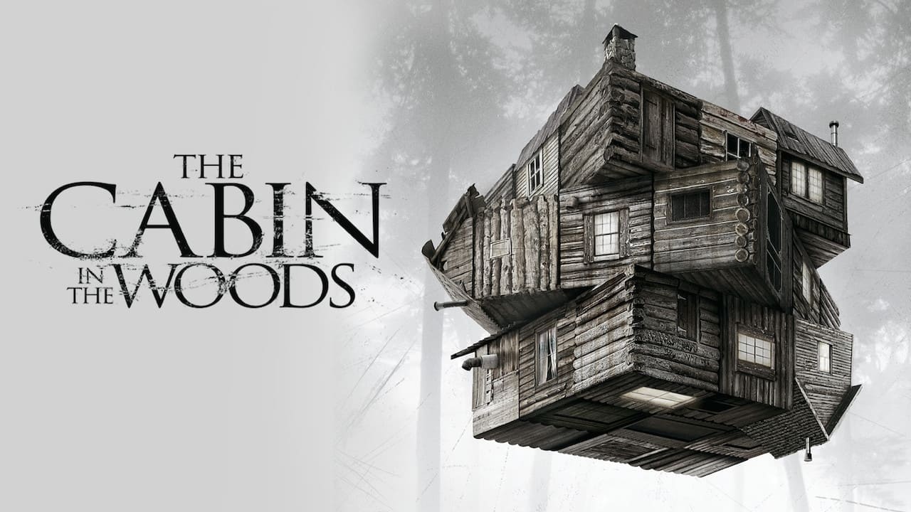 The Cabin in the Woods (2012)