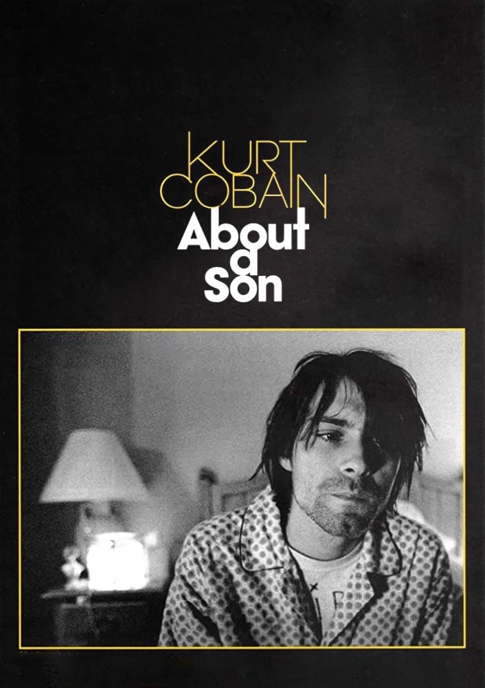Kurt Cobain: About a Son