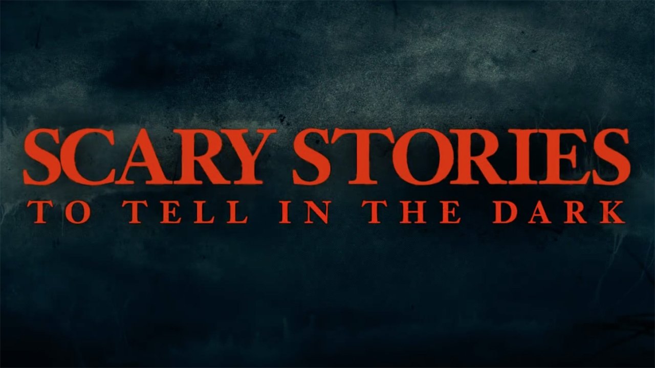 Scary Stories to Tell in the Dark