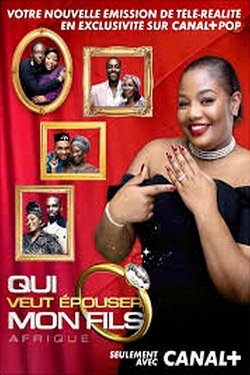 Qui veut épouser mon fils ? Afrique