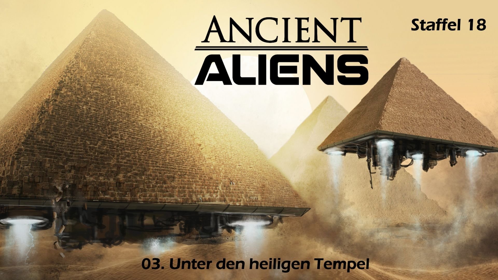 Ancient Aliens - Unerklärliche Phänomene - Staffel 6