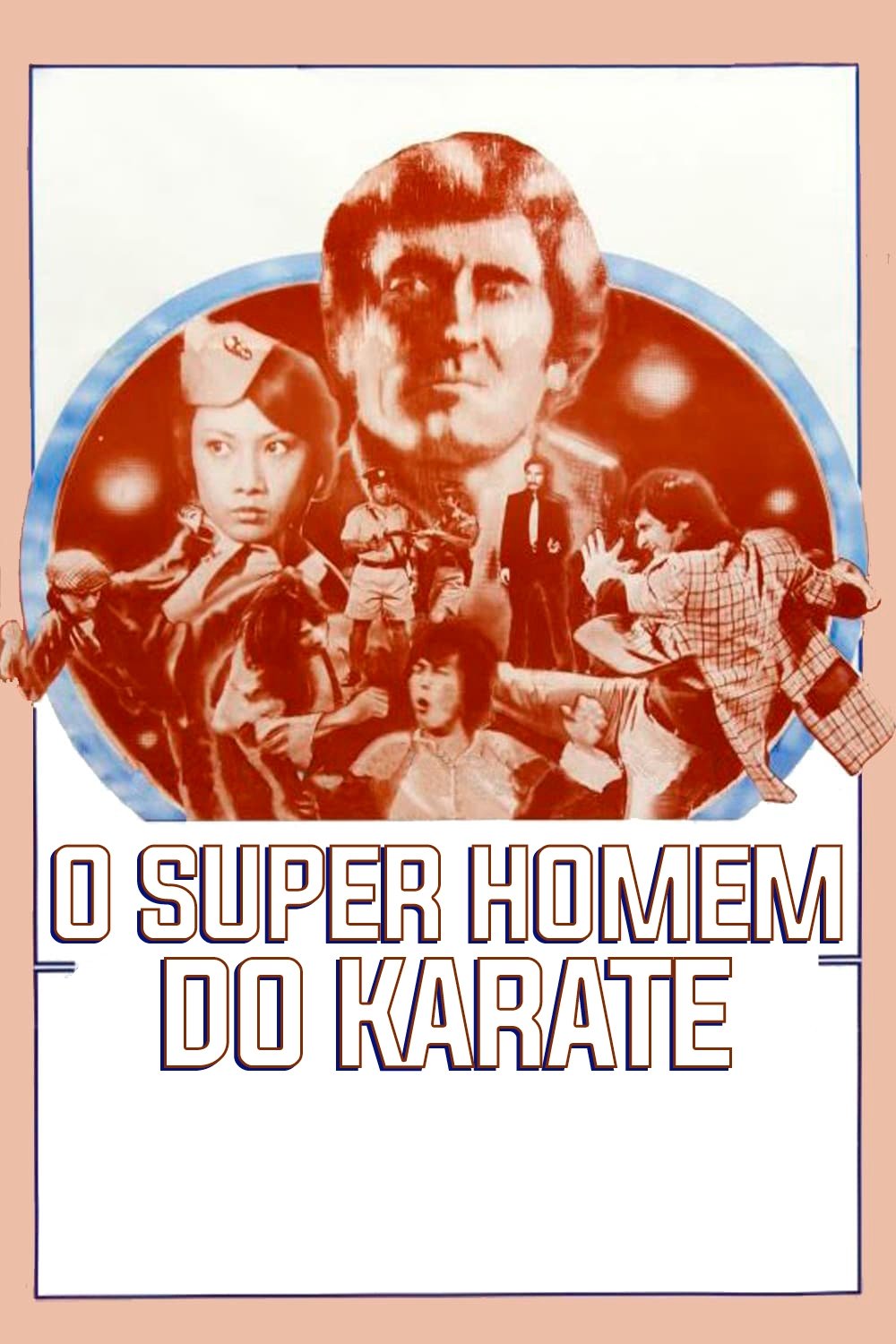 O Super Homem do Karate O Super Homem do Karate