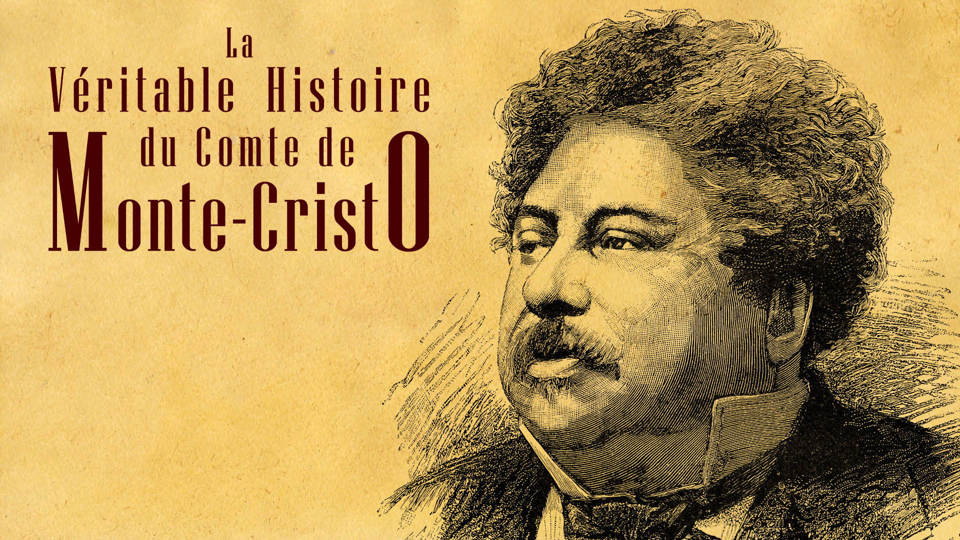 La V&eacute;ritable Histoire du comte de Monte Cristo