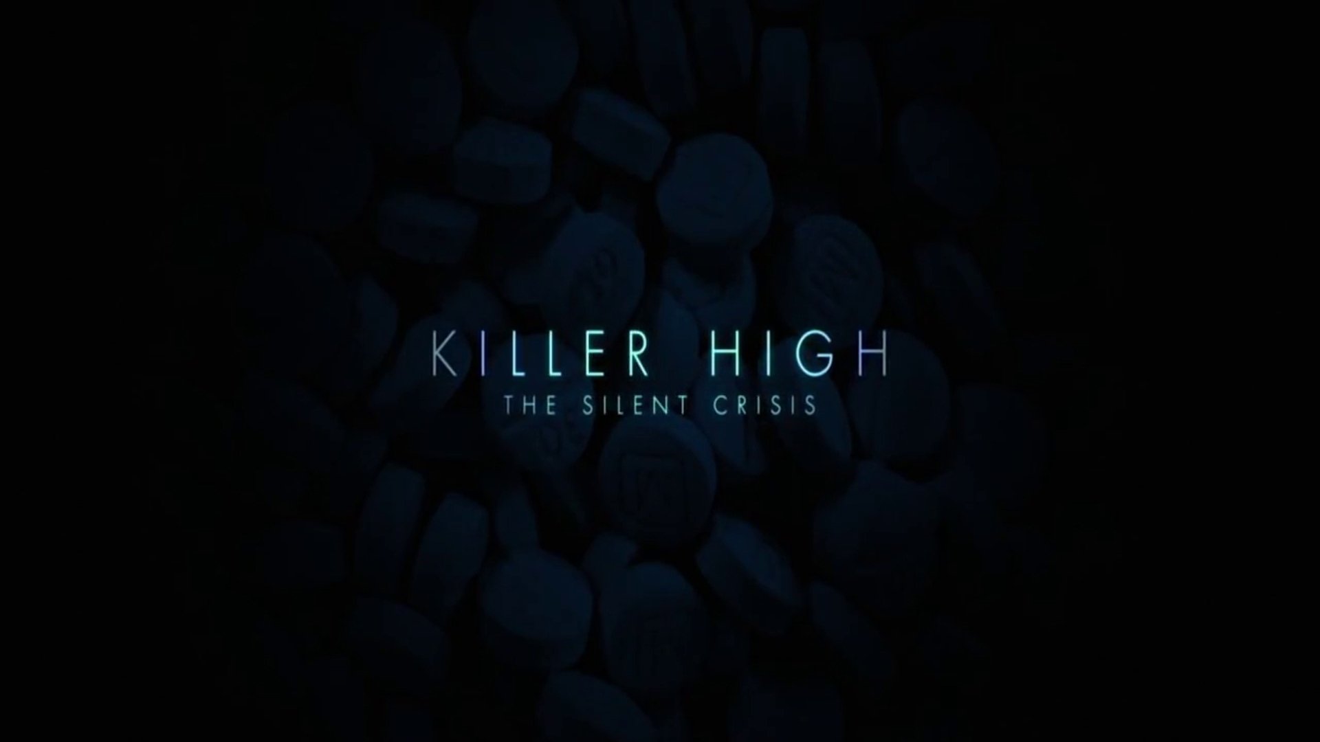 Killer High: The Silent Crisis (2021)