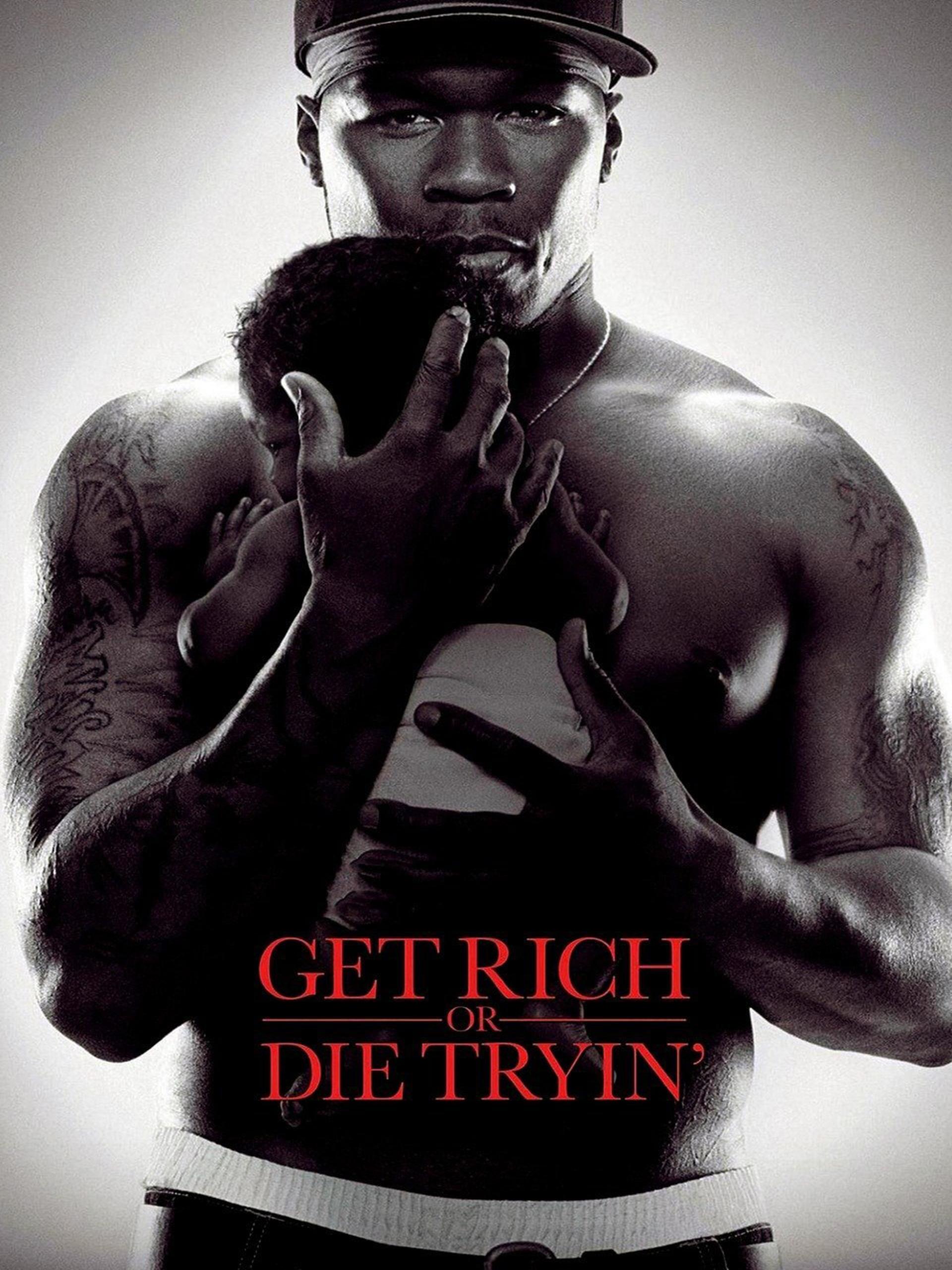 Get Rich or Die Tryin'
