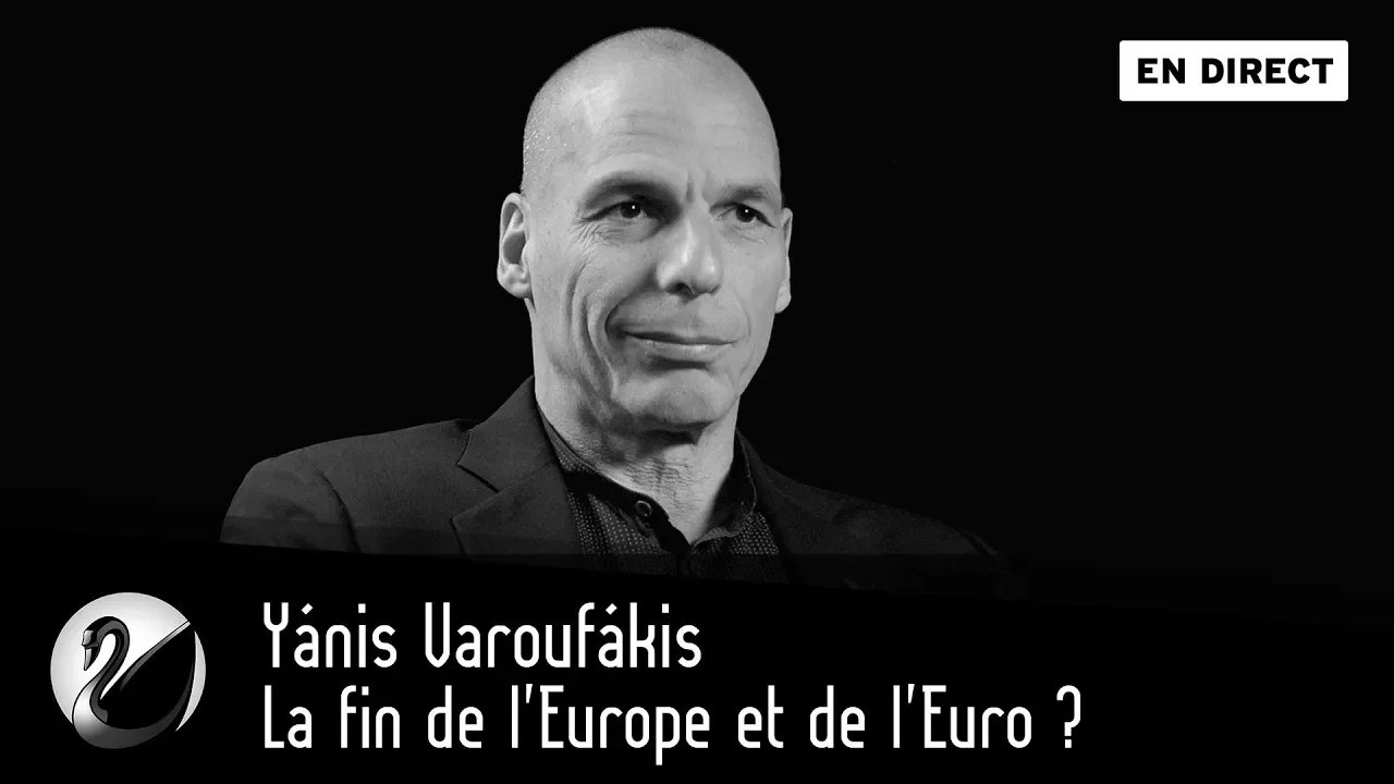 Thinkerview - Yánis Varoufákis, la fin de l'Europe et de l'Euro ?