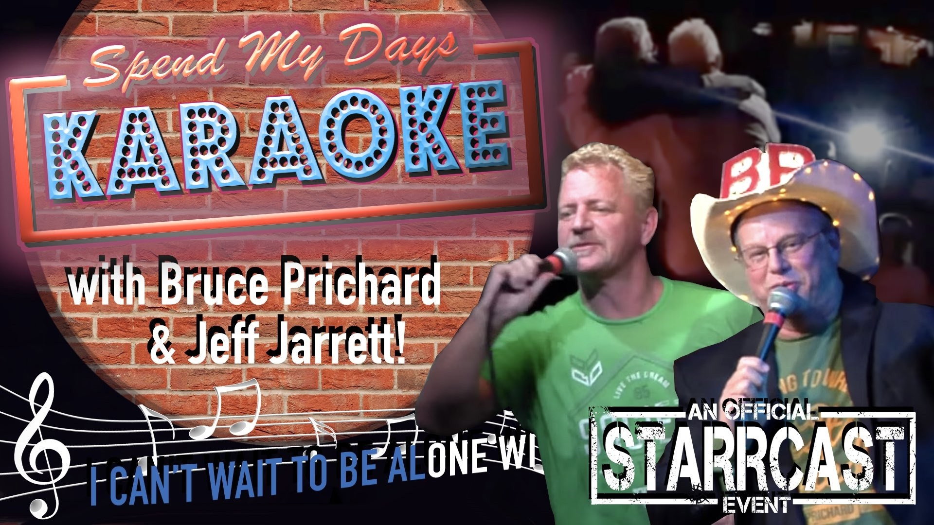 STARRCAST I: Spend My Days Karaoke With Prichard & Jarrett