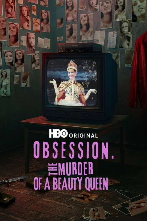 Obsession: The Murder of a Beauty Queen