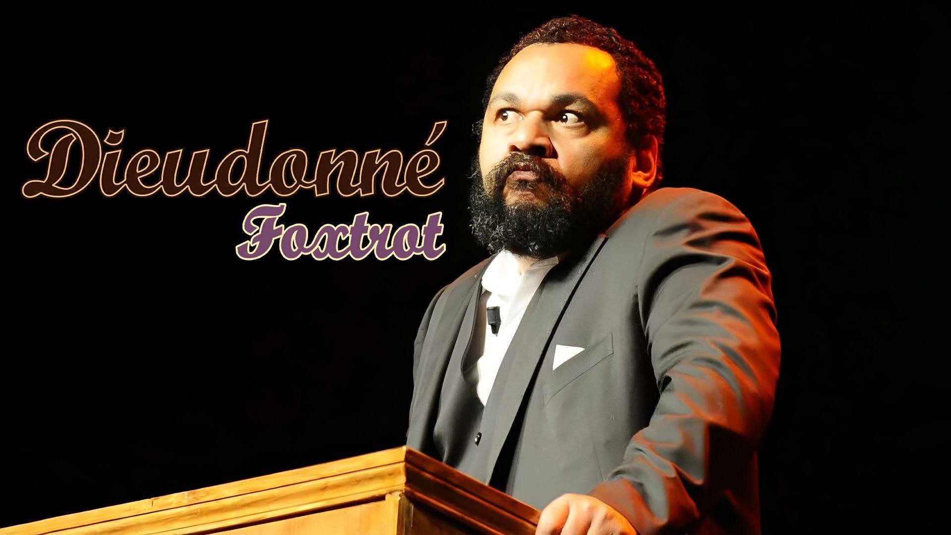 Dieudonné - Foxtrot