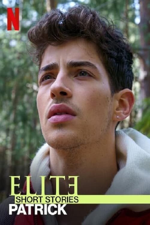 Elite Short Stories: Patrick - Season 1