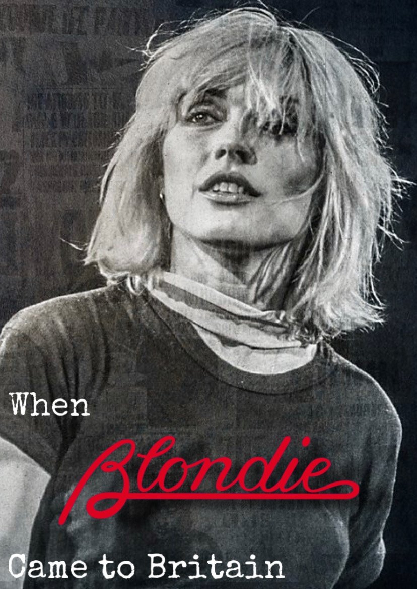 When Blondie Came to Britain