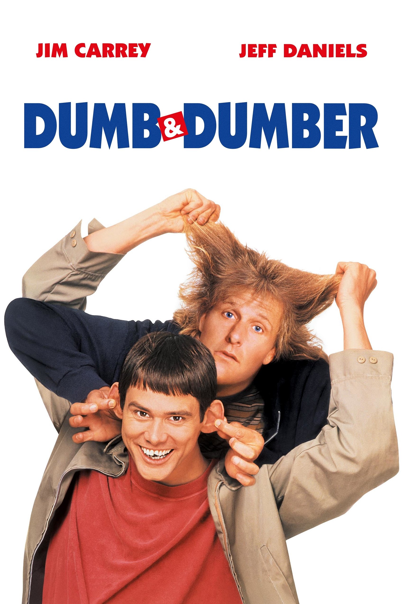 Dumb and Dumber