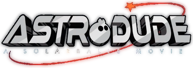 Astrodude: A Solarballs Movie