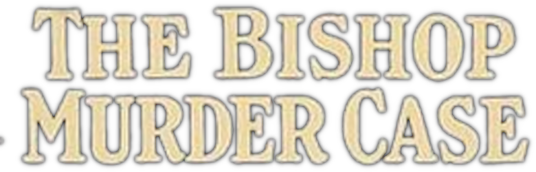 The Bishop Murder Case