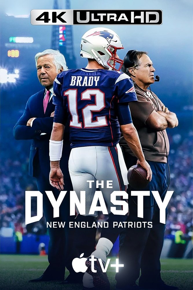 4K-A+ - The Dynasty: New England Patriots