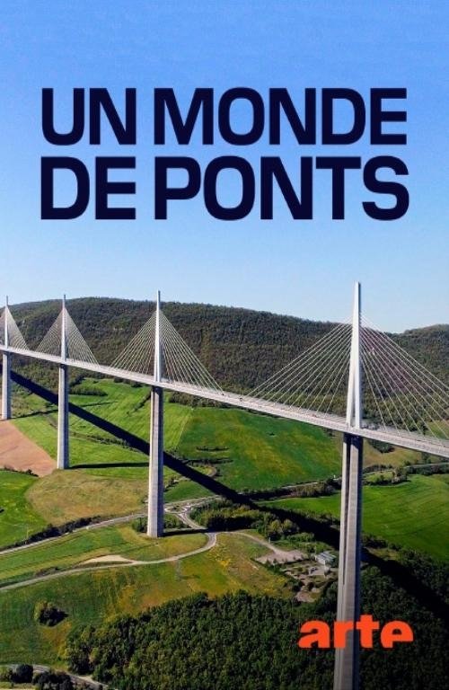 Movie image of : Un monde de ponts