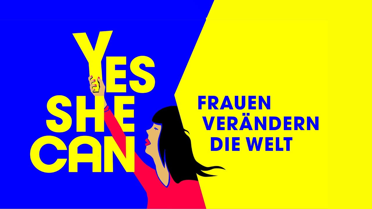 Imagem do Filme YES SHE CAN - Frauen verändern die Welt