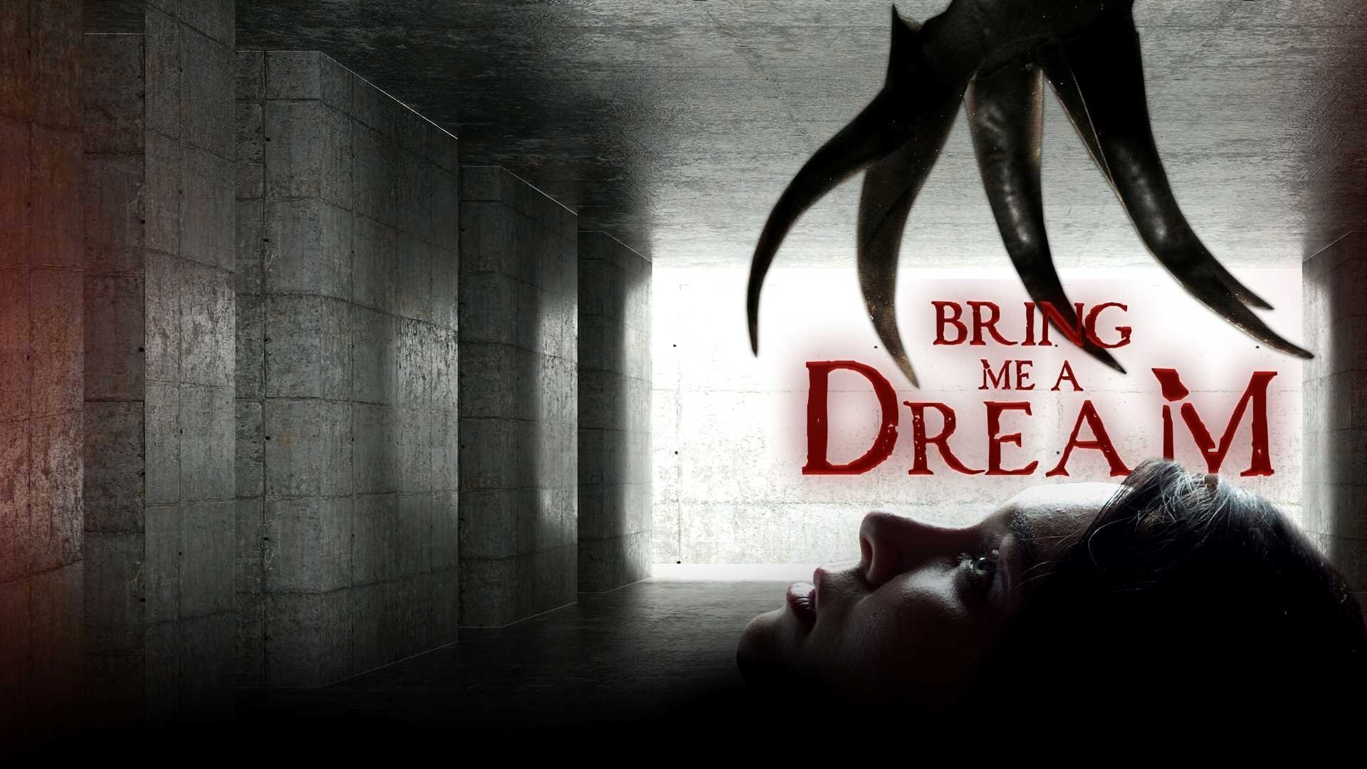 Bring Me a Dream (2020)