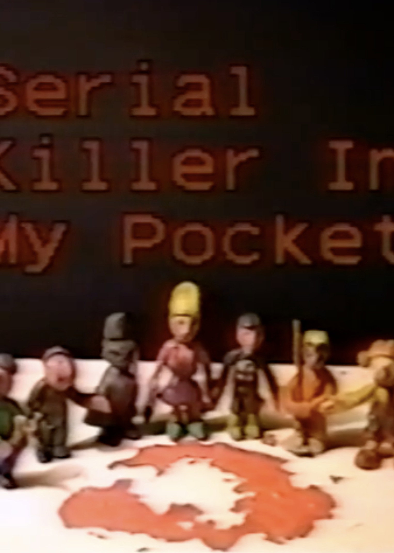 Serial Killer in My Pocket
