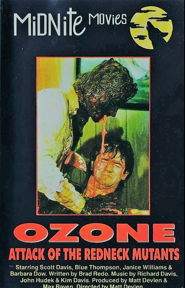 Ozone! Attack of the Redneck Mutants