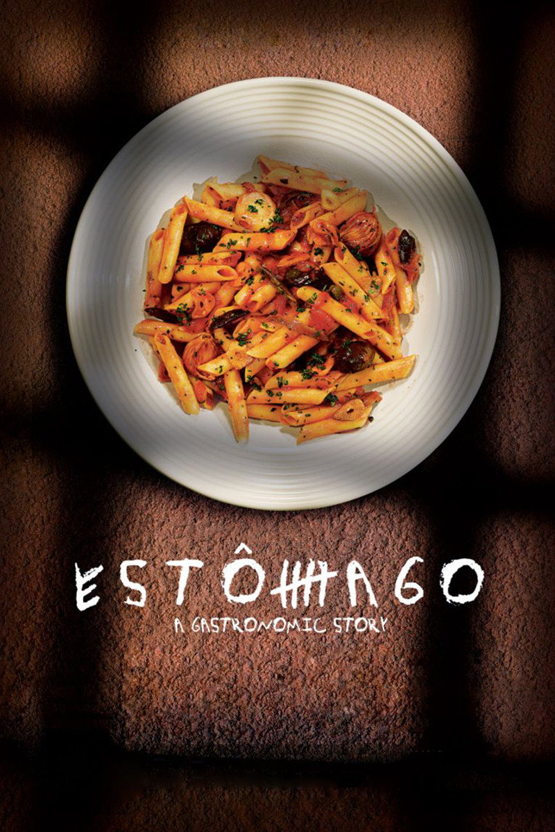 Est&ocirc;mago: A Gastronomic Story