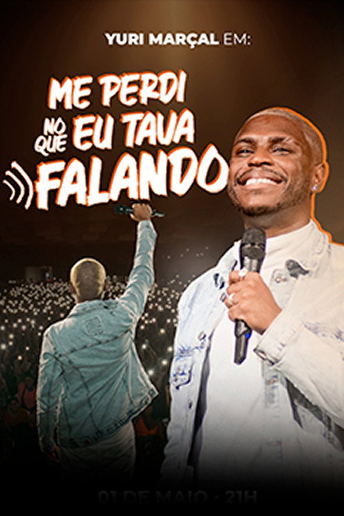 Yuri Mar&ccedil;al &ndash; Me perdi no que eu tava falando