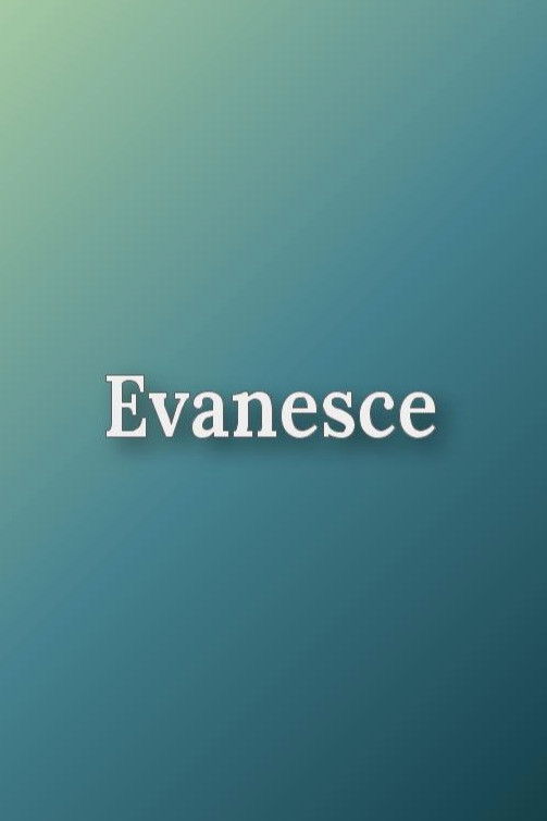 Poster for Evanesce