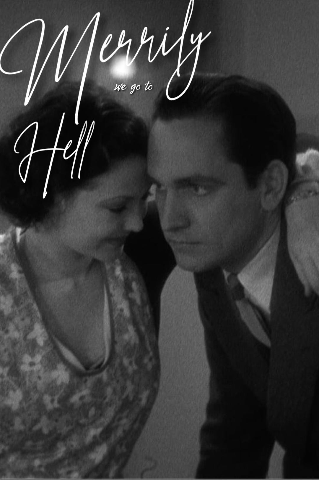 Merrily We Go to Hell