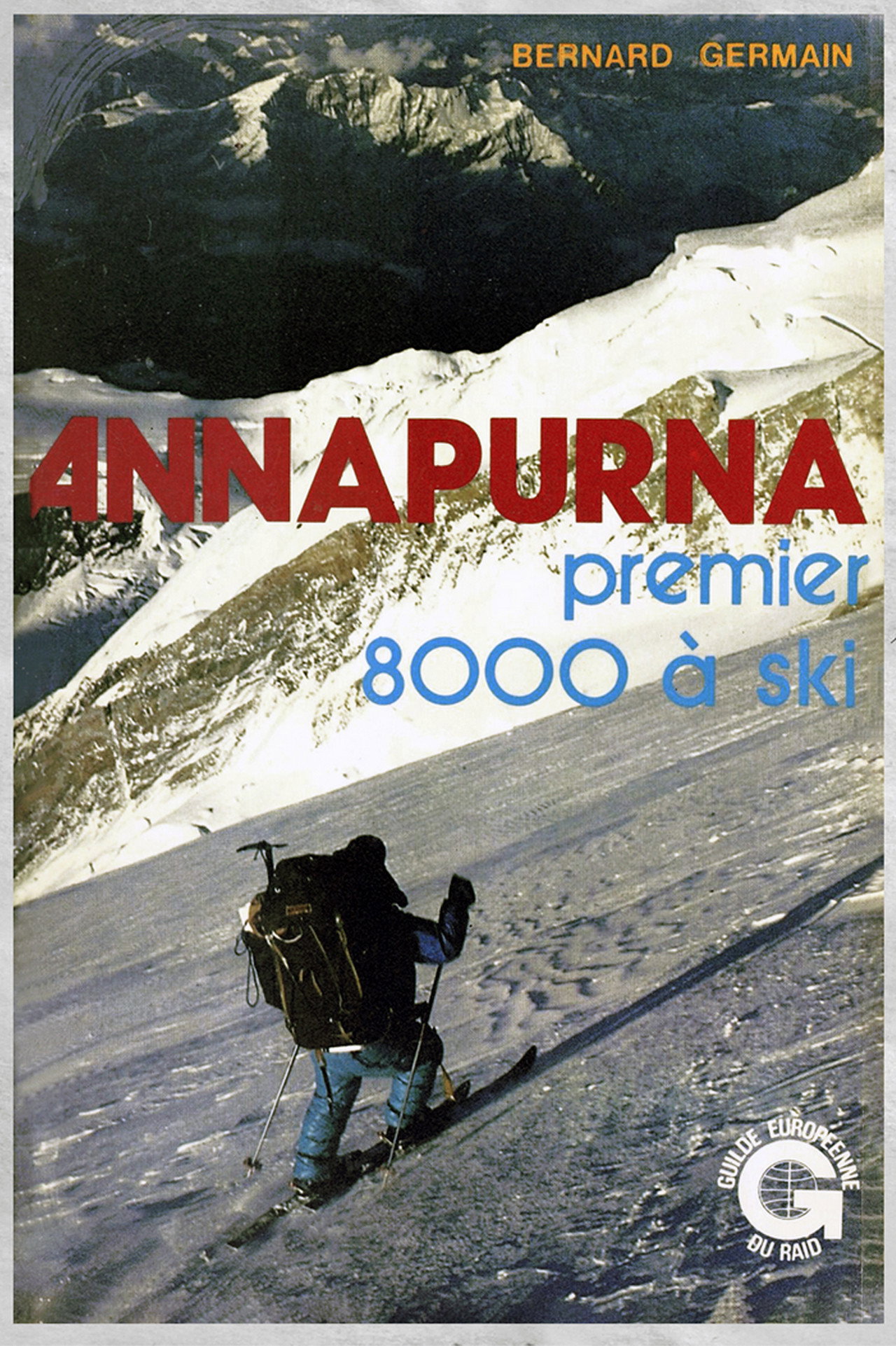 Annapurna, premier 8000 &agrave; ski