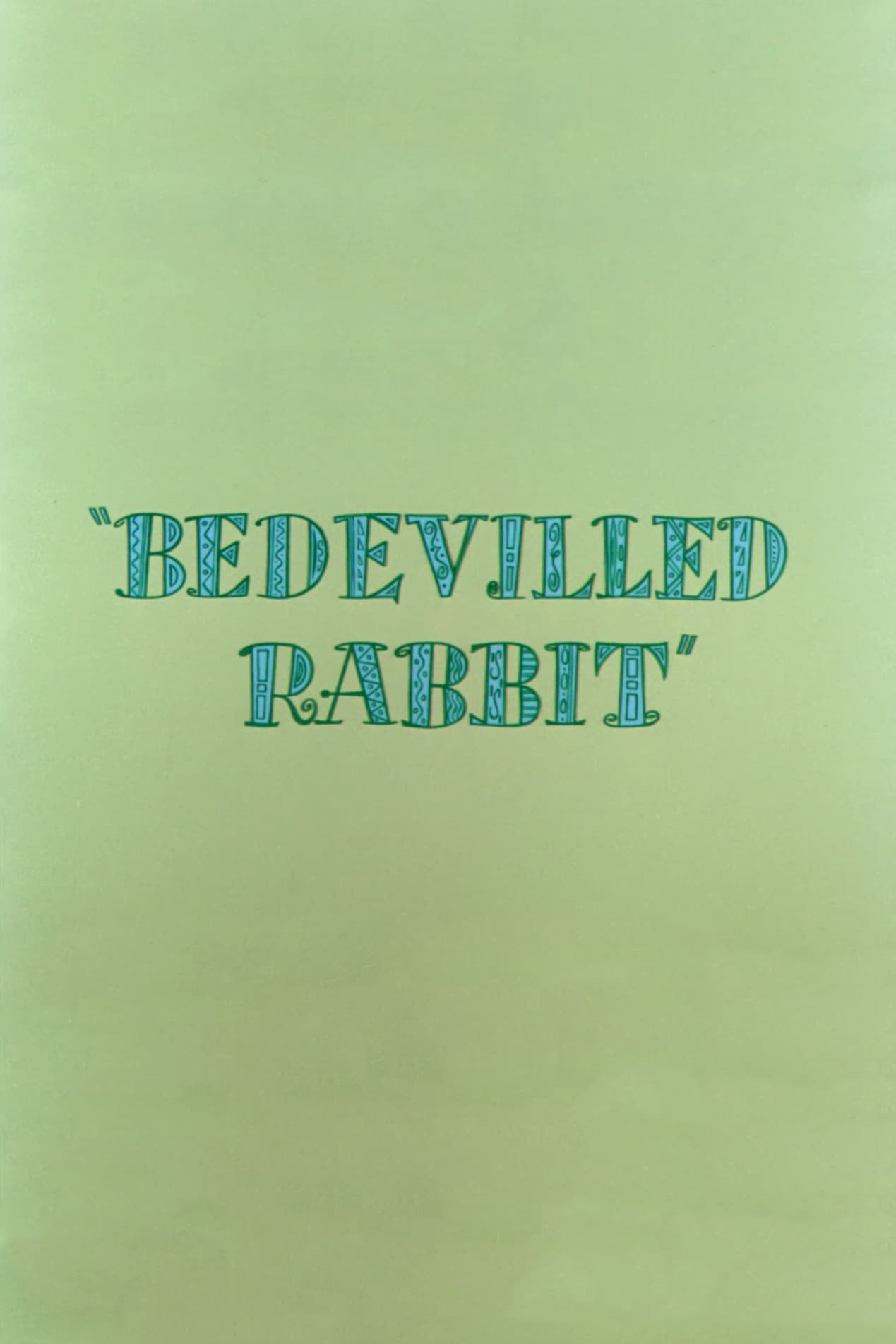 Bedevilled Rabbit