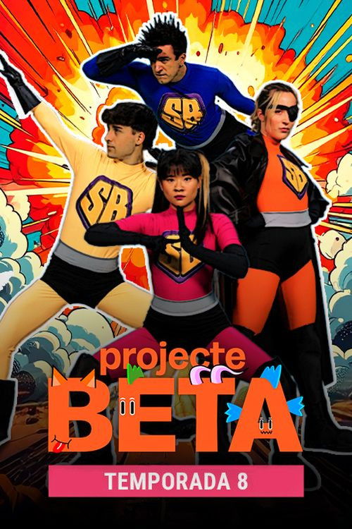 Projecte BETA. La sèrie - Season 8