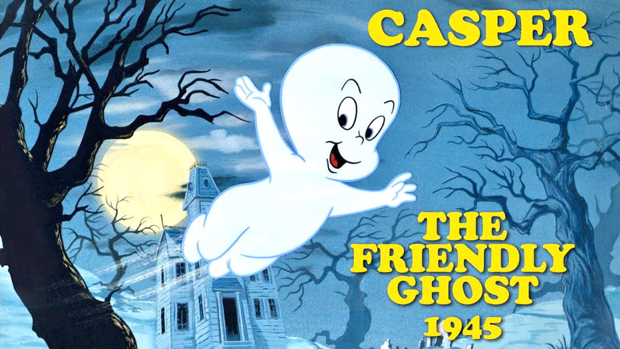 Casper The Friendly Ghost 1945 Casper The Friendly Ghost 1945