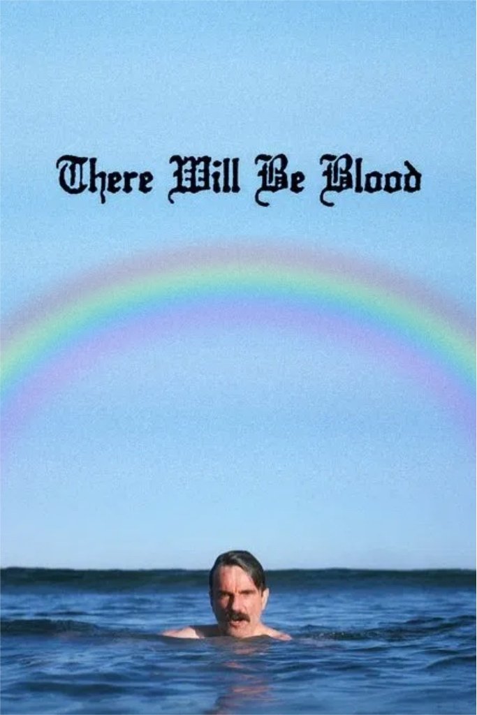 There Will Be Blood