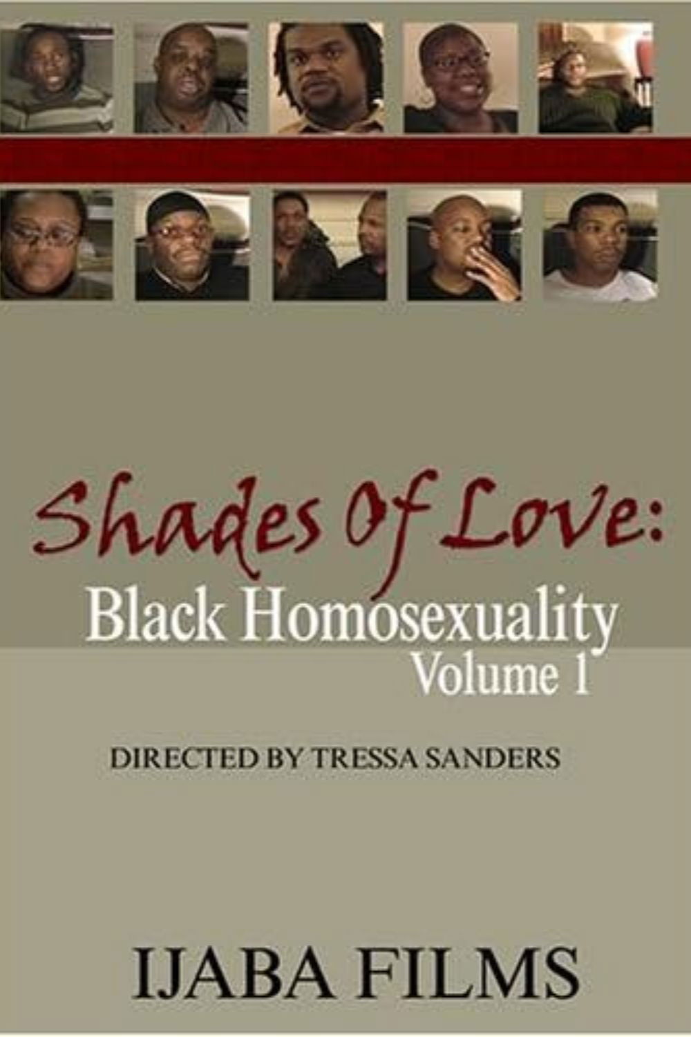 Shades of Love: Black Homosexuality Volume 1