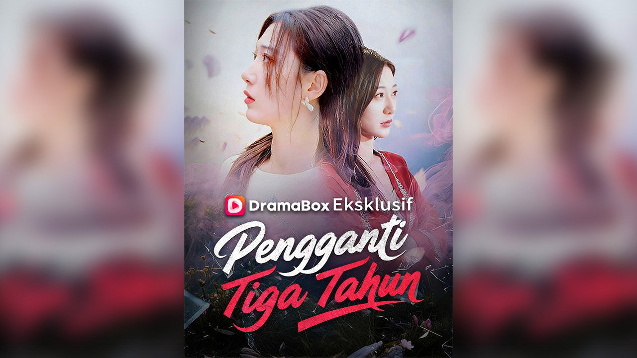 Pengganti Tiga Tahun banner dorama coreano Netflix